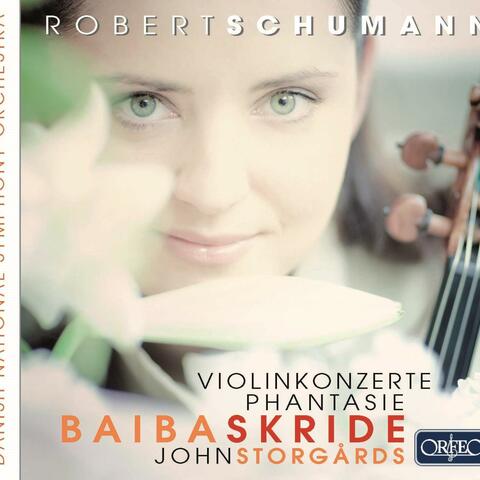 Schumann: Violin Concertos & Phantasie in C Major, Op. 131