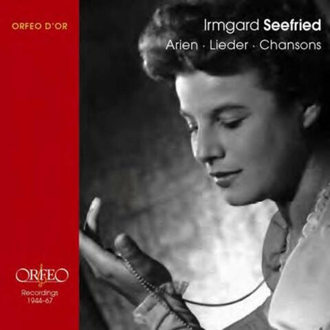 Irmgard Seefried (Recorded in 1944-1967)