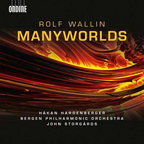 Rolf Wallin: Manyworlds (Audio Version)