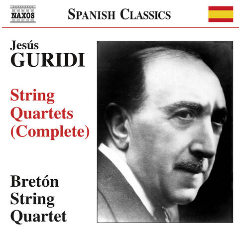Guridi: Complete String Quartets
