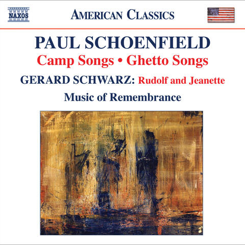 Schoenfield, P.: Camp Songs / Ghetto Songs / Schwarz, G.: Rudolf and Jeanette