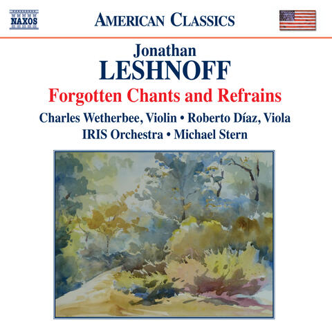 Leshnoff: Forgotten Chants and Refrains