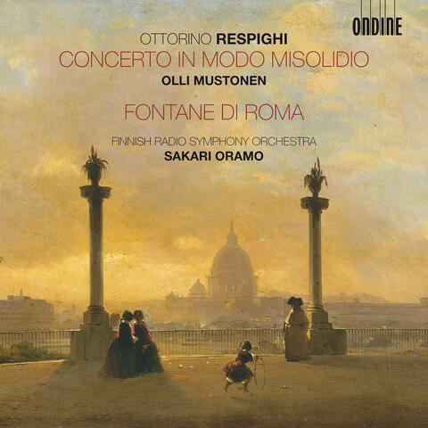 Respighi: Concerto in modo misolidio - Fontane di Roma