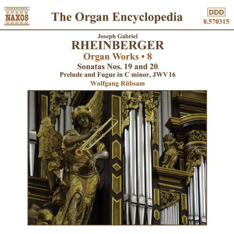 Rheinberger, J.G.: Organ Works, Vol.  8