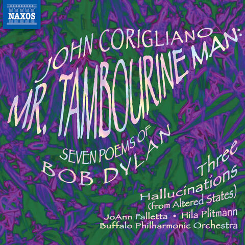 Corigliano, J.: Mr. Tambourine Man / 3 Hallucinations