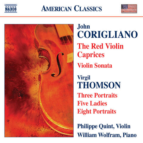 Corigliano: Red Violin Caprices (The) / Violin Sonata / Thomson, V.: 5 Ladies / Portraits