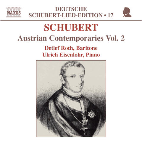 Schubert: Lied Edition 17 - Austrian Contemporaries, Vol.  2