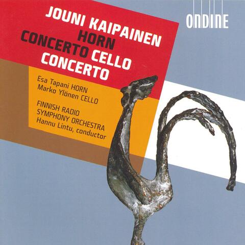 Kaipainen, J.: Horn Concerto / Cello Concerto No. 1