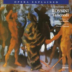 An Introduction to... ROSSINI Tancredi, Introduction: Rossini's background