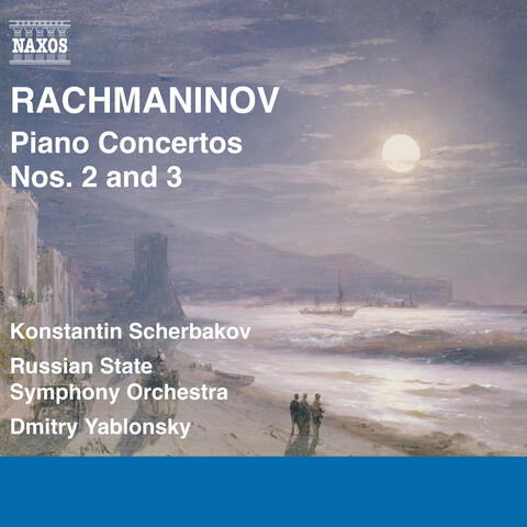 Rachmaninov: Piano Concertos Nos. 2 & 3
