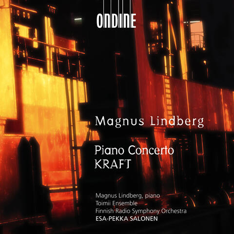 Lindberg, M.: Piano Concerto No. 1 / Kraft