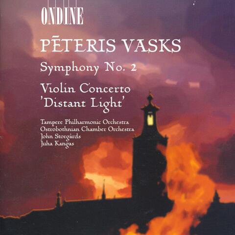 Vasks, P.: Symphony No. 2 / Violin Concerto, "Distant Light"