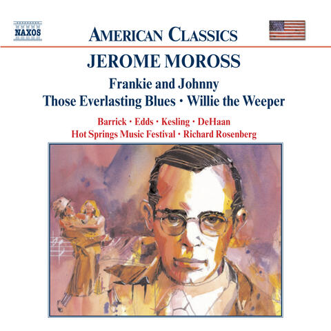 Moross: Frankie and Johnny / Those Everlasting Blues