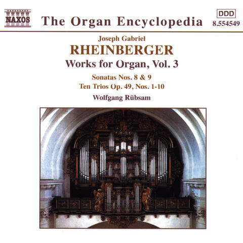 Rheinberger, J.G.: Organ Works, Vol.  3