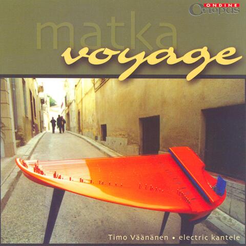 Vaananen, Timo: Matka (Voyage)