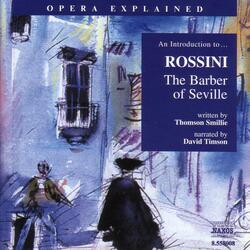 An Introduction to … ROSSINI The Barber of Seville, Rosina - Una voce poco fa