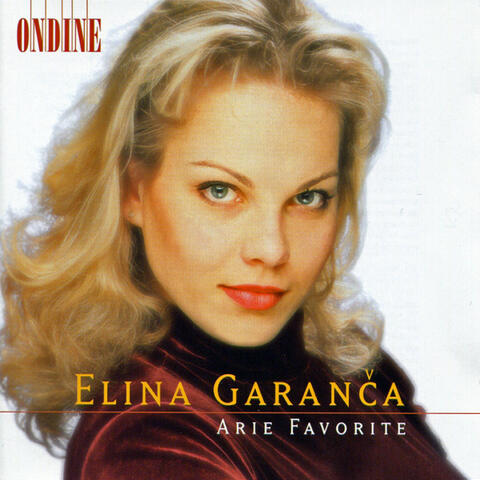 Opera Arias (Favourite): Garanca, Elina - Mozart, W.A. / Rossini, G. / Bellini, V. / Donizetti, G. / Massenet, J.