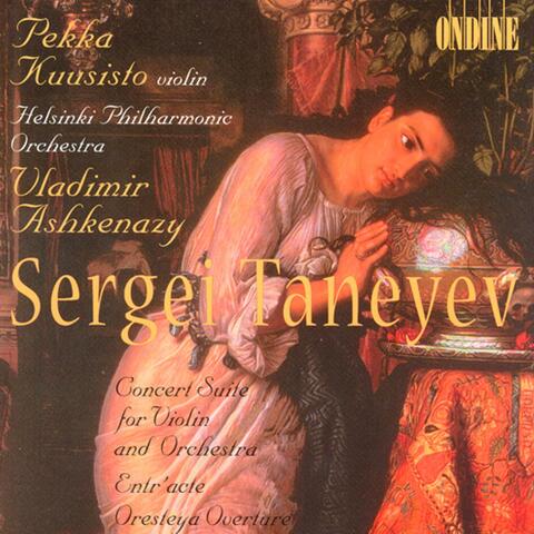 Taneyev, S.I.: Suite De Concert / Overture To Oresteya