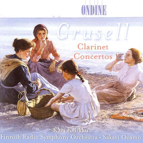 Crusell, B.H.: Clarinet Concertos Nos. 1-3