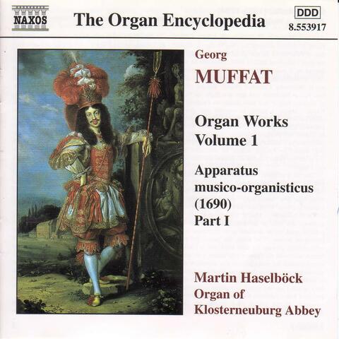 Muffat: Organ Works, Vol.  1