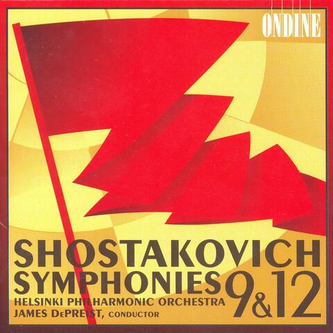 Shostakovich, D.: Symphonies Nos. 9 and 12 (Helsinki Philharmonic, Depreist)