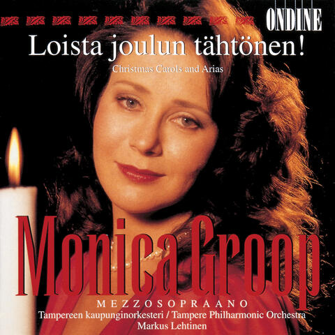 Vocal Recital: Groop, Monica - Christmas Carols and Arias (Loista Joulun Tahtonen!)