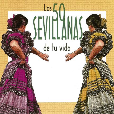 Las 50 Sevillanas de Tu Vida, Vol. 2