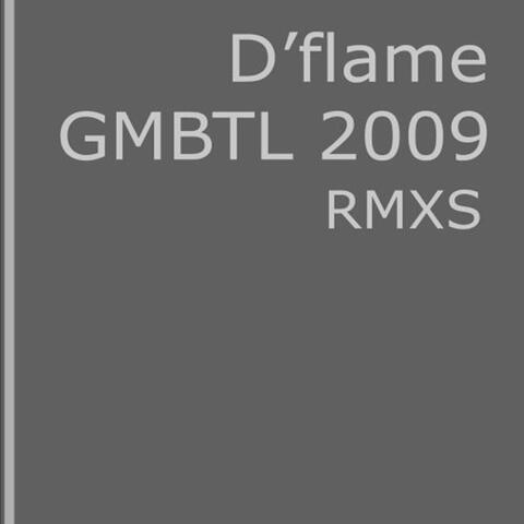 G.M.B.T.L. 2009 Rmxs