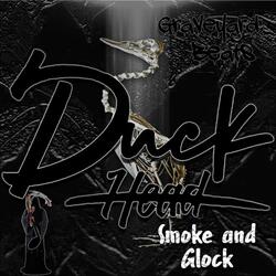 Smoke and Glock