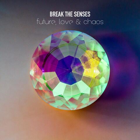 Future, Love & Chaos