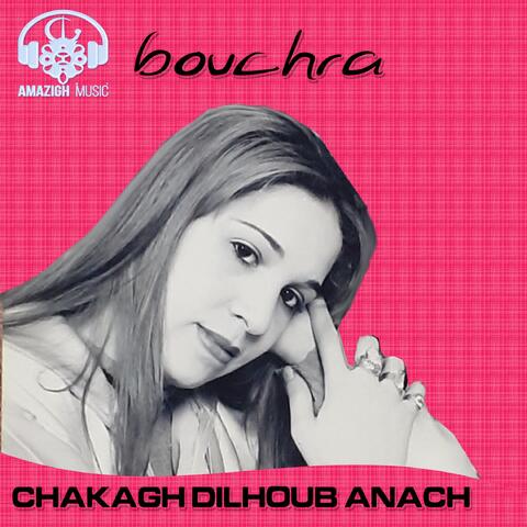 Chakagh Dilhoub Anach