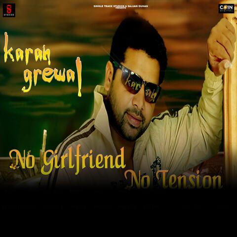 No Girl Friend No Tension