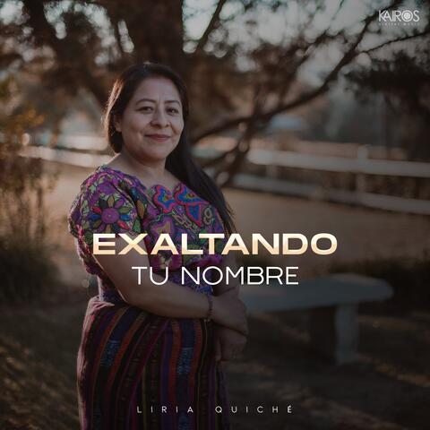 Exaltando Tu Nombre