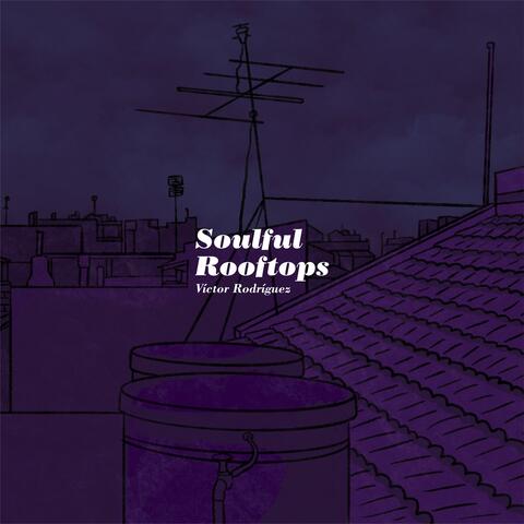 Soulful Rooftops