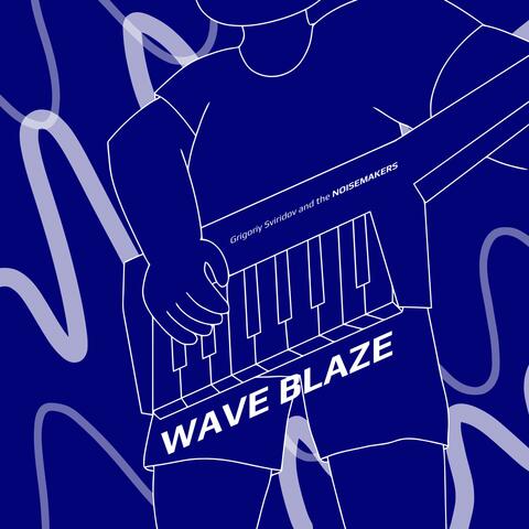 Wave Blaze