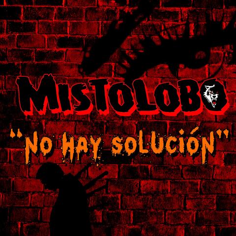 No Hay Solución