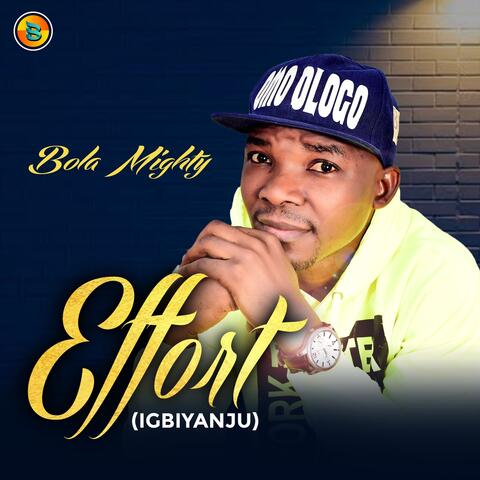 Effort: Igbiyanju