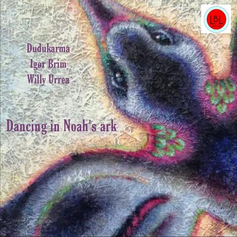 Dancing in Noah´s ark