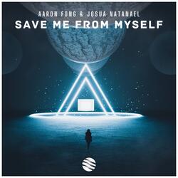 Save Me from Myself