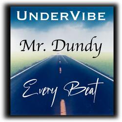 UnderVibe ft. Mr. Dundy - Every beat