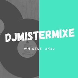 Whistle 2k20