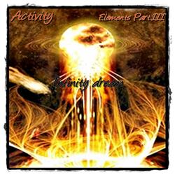 Elements, Pt. III: Infinity Dream