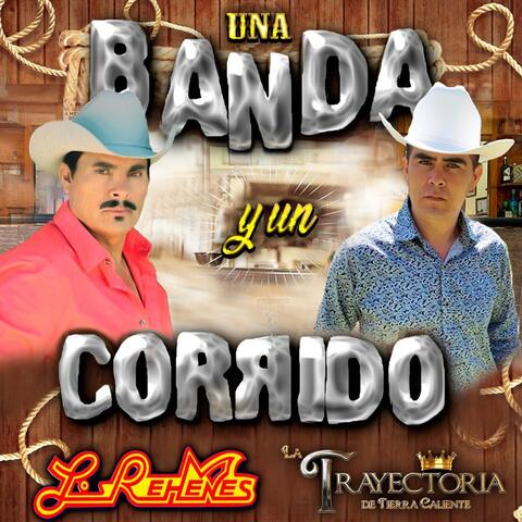 Una Banda y un Corrido