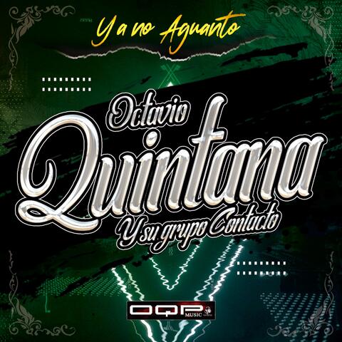 Octavio Quintana Y Su Grupo Contacto