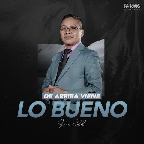 De Arriba Viene lo Bueno