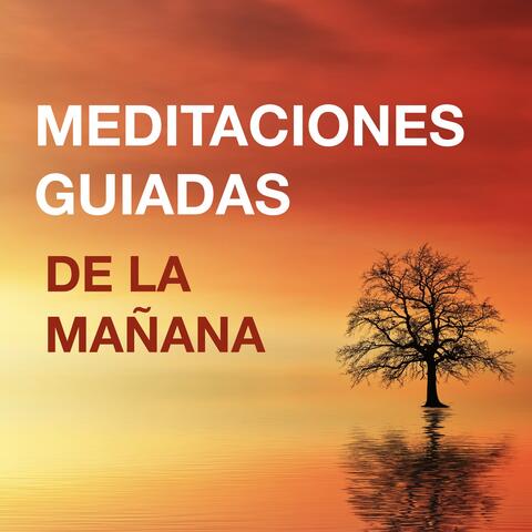 Meditaciones guiadas de la mañana