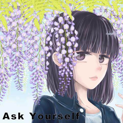 Ask Yourself