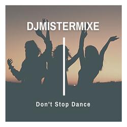 Don't Stop Dance