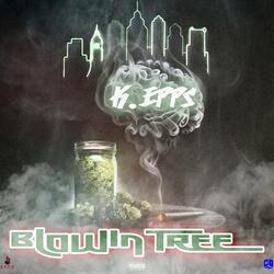 Blowin Tree