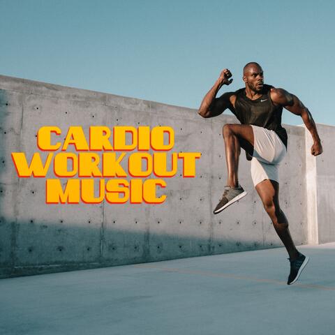 Cardio Workout Music